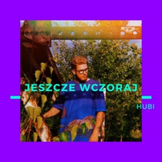 Jeszcze Wczoraj cover art