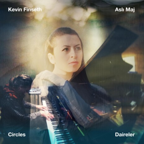 Circles/Daireler ft. Asli Maj