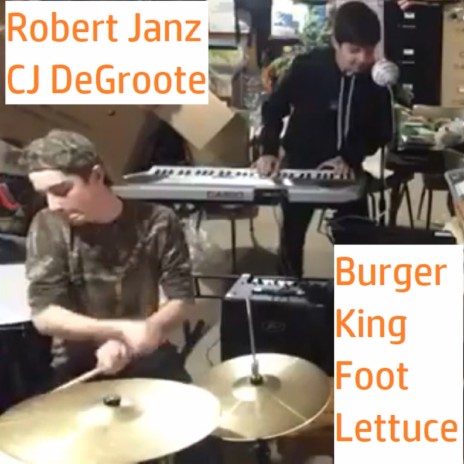 Burger King Foot Lettuce (But It's Longer) ft. CJ DeGroote cover art