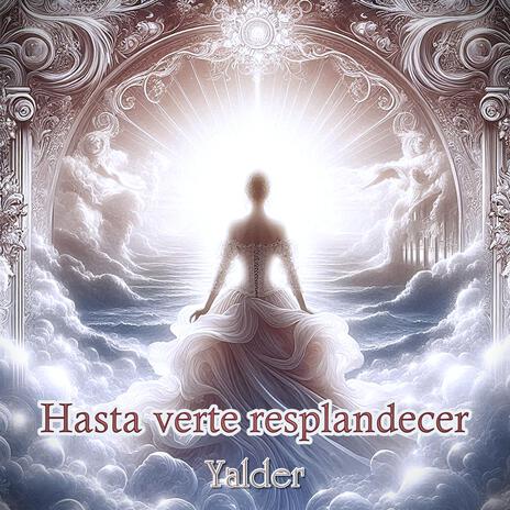 Hasta verte resplandecer cover art