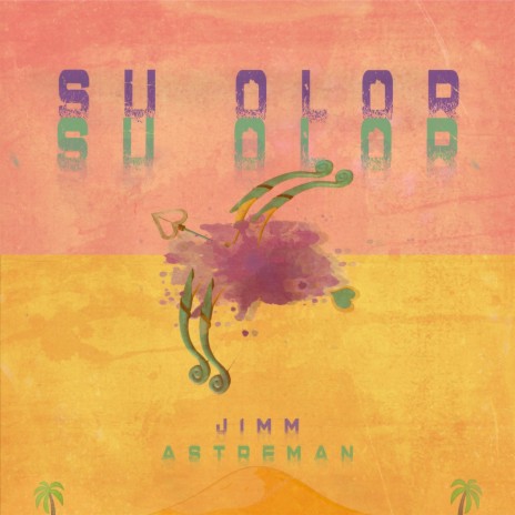 Su Olor ft. Astreman cover art