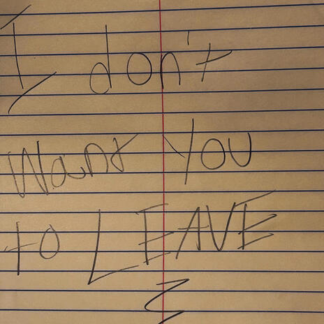 I don't want you to leave cover art