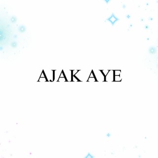 Ajak Aye cover art