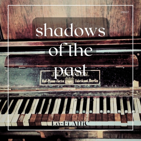 shadows of the past