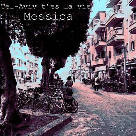 Tel Aviv t'es la vie (French) cover art