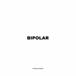 BIPOLAR