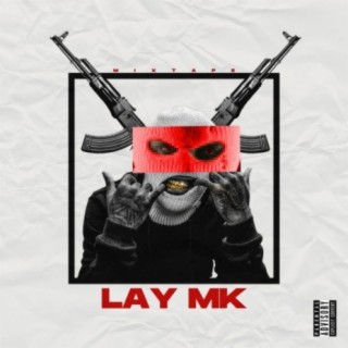 Lay Mk Mixtape