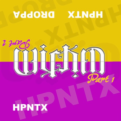 Wicked PT II ft. Droppa cover art