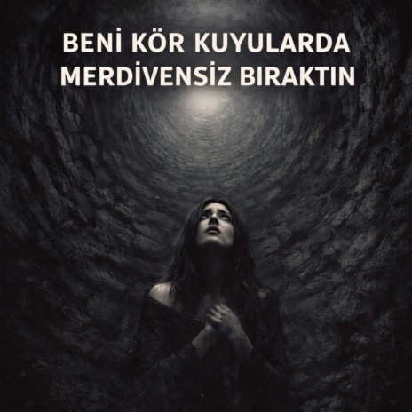 Beni Kör Kuyularda Merdivensiz Bırakma (Metal Version) (Instrumental Version)