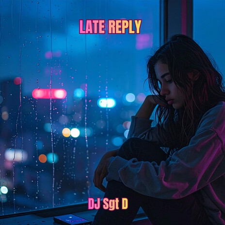 LATE REPLY cover art