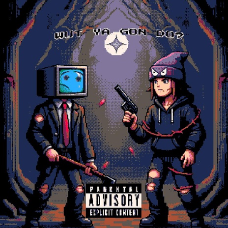 Wut Ya Gon Do? ft. Static cover art