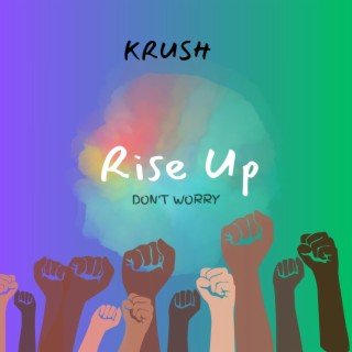 Rise Up (Don't Worry) cover art
