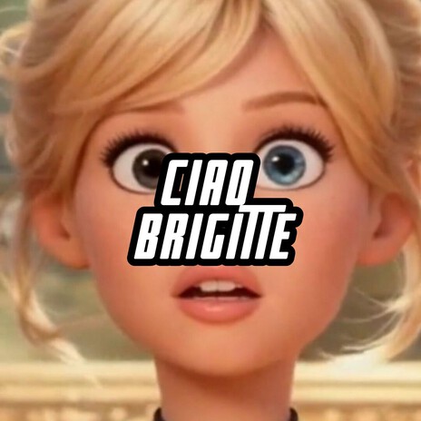 Ciao Brigitte