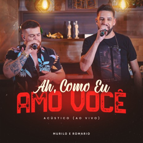 Ah, Como Eu Amo Você (Acústico, Ao Vivo) cover art