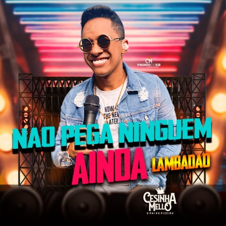 NÃO PEGA NINGUEM AINDA cover art