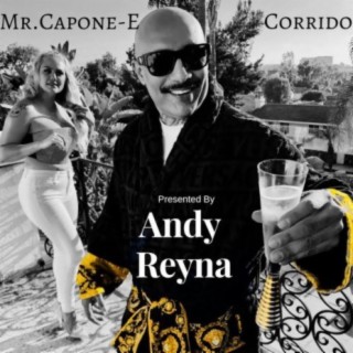 Andy Reyna Presents Mr.Capone-E Corrido cover art