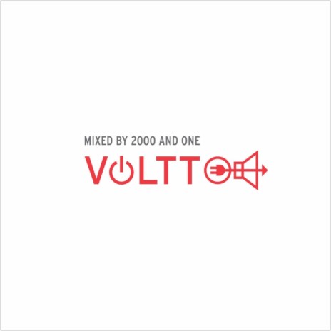 Voltt (Mixed by 2000 and One) cover art