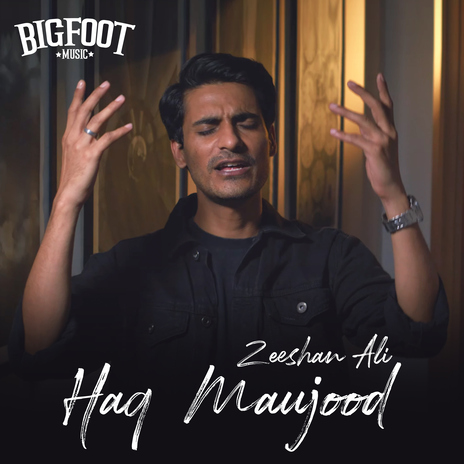 Haq Maujood ft. Zeeshan Ali cover art