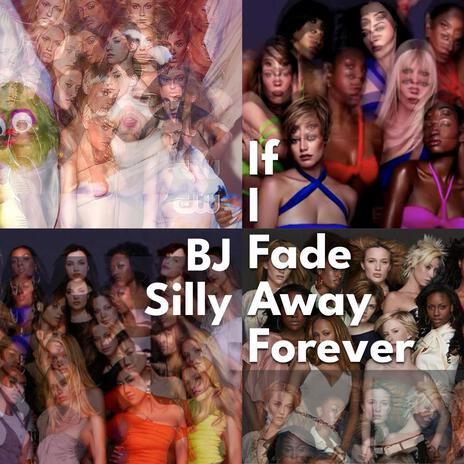 If I Fade Away Forever cover art