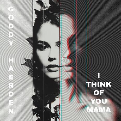 I Think of You Mama cover art