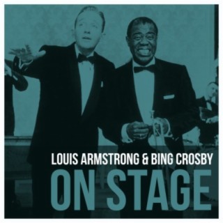 Louis Armstrong & Bing Crosby On Stage