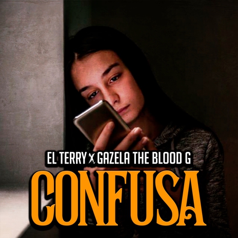 Confusa ft. Gazela The Blood G cover art