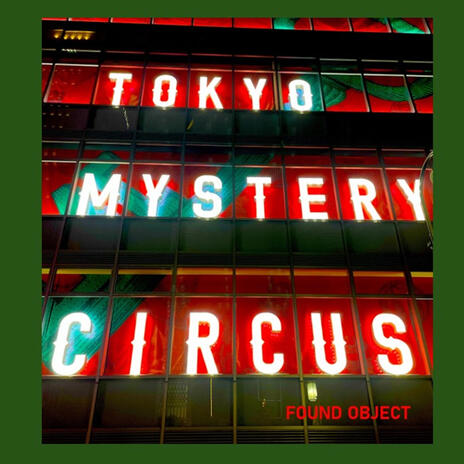 Tokyo Mystery Circus cover art