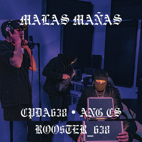 Malas Mañas ft. Regu 653, CPDA638, Roo$ter_638 & Ang cs cover art