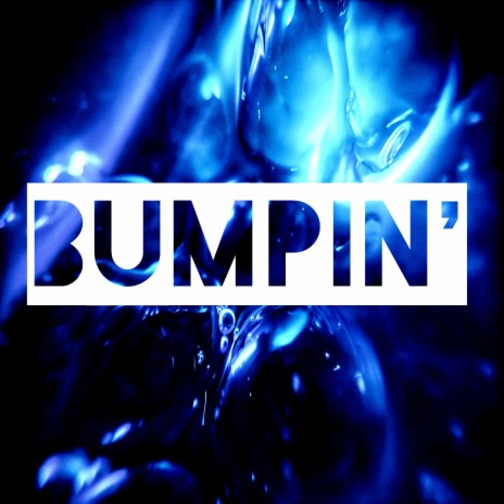 Bumpin' cover art