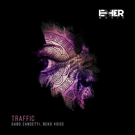Traffic ft. Gabo Zandetti cover art