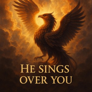 HE SINGS OVER YOU cover art