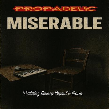 MISERABLE ft. Hunney Bryant cover art