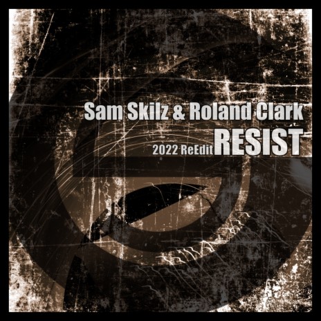Resist (2022 ReEdit) ft. Roland Clark cover art