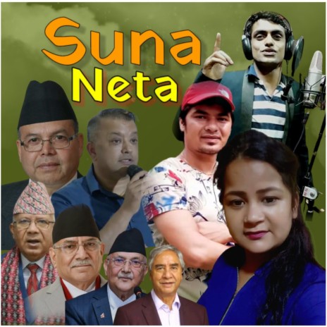 Suna Neta ft. Jamuna Sherpali, Arjun Bhusal & Kamal Paudel
