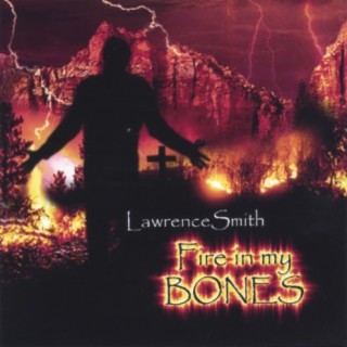 Fire in My Bones