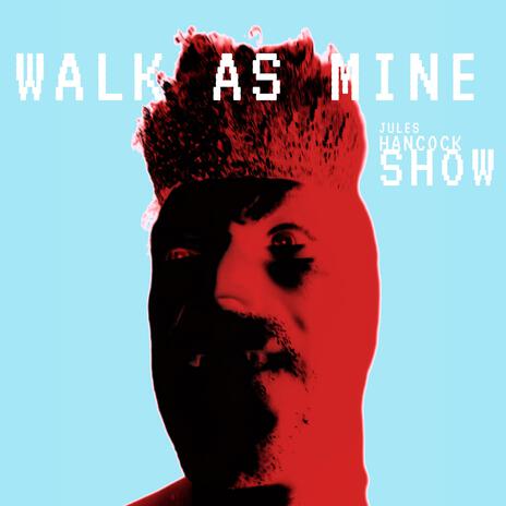 walk as mine cover art