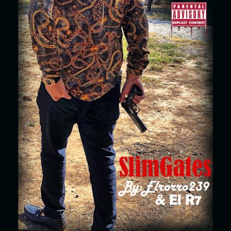 SlimGates ft. el r7