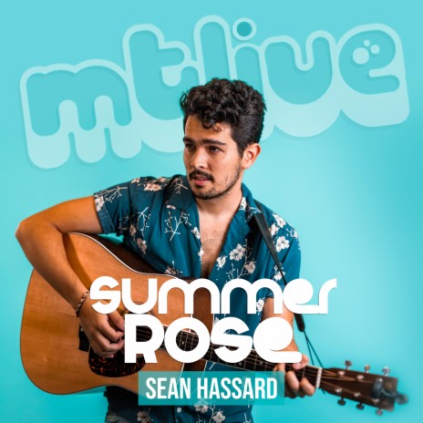 Summer Rose (LIVE) ft. Sean Hassard cover art
