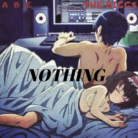 Nothing ft. The Biggs cover art