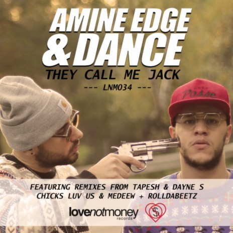 They Call Me Jack (Rolldabeetz Remix) ft. Amine Edge & Dance cover art