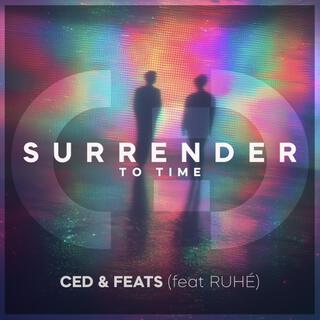 Surrender to time ft. RUHÉ cover art