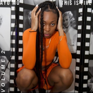 Ayo Mo this is Fire, Vol. 2