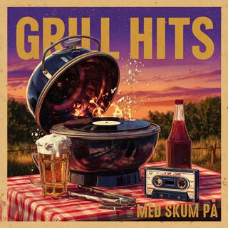 Grill hits - med skum på