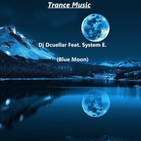 Blue Moon ft. System E. cover art
