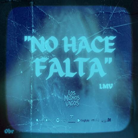 NO HACE FALTA