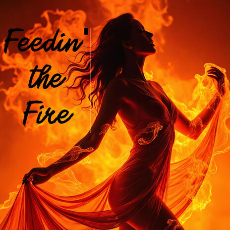 Feedin' The Fire cover art