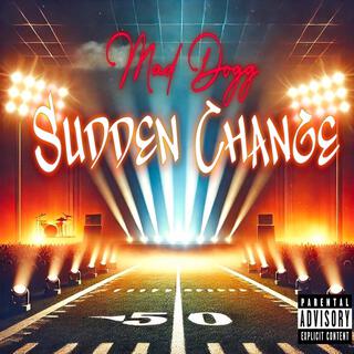 Sudden Change