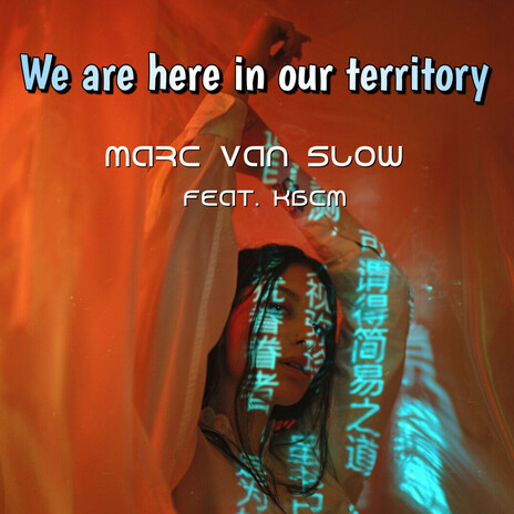 We Are Here in Our Territory ft. KBCM cover art