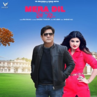 Mera Dil Todke ft. Khushi Thakur cover art