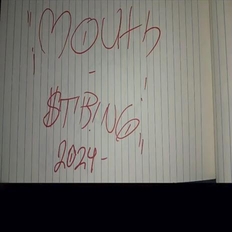 Mouth -$tr!n6 (NEW AUDIO) cover art